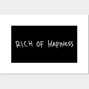 Rich of Hapiness Posters and Art